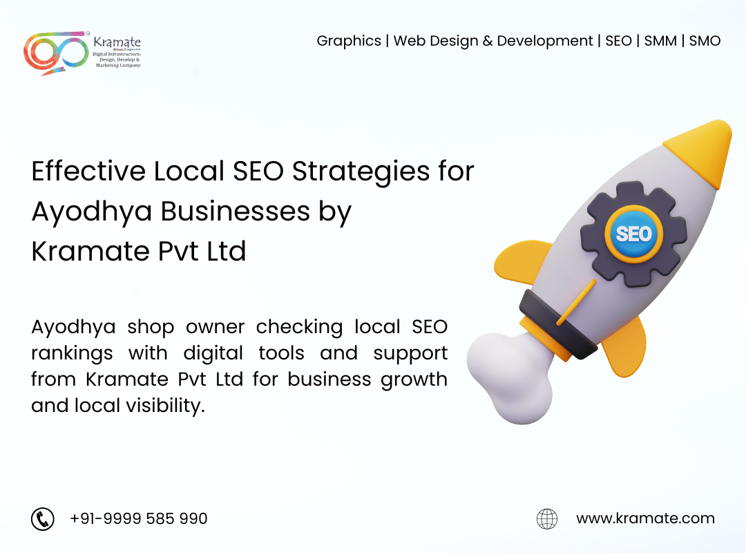 Effective Local SEO Strategies for Ayodhya Businesses by Kramate Pvt Ltd
