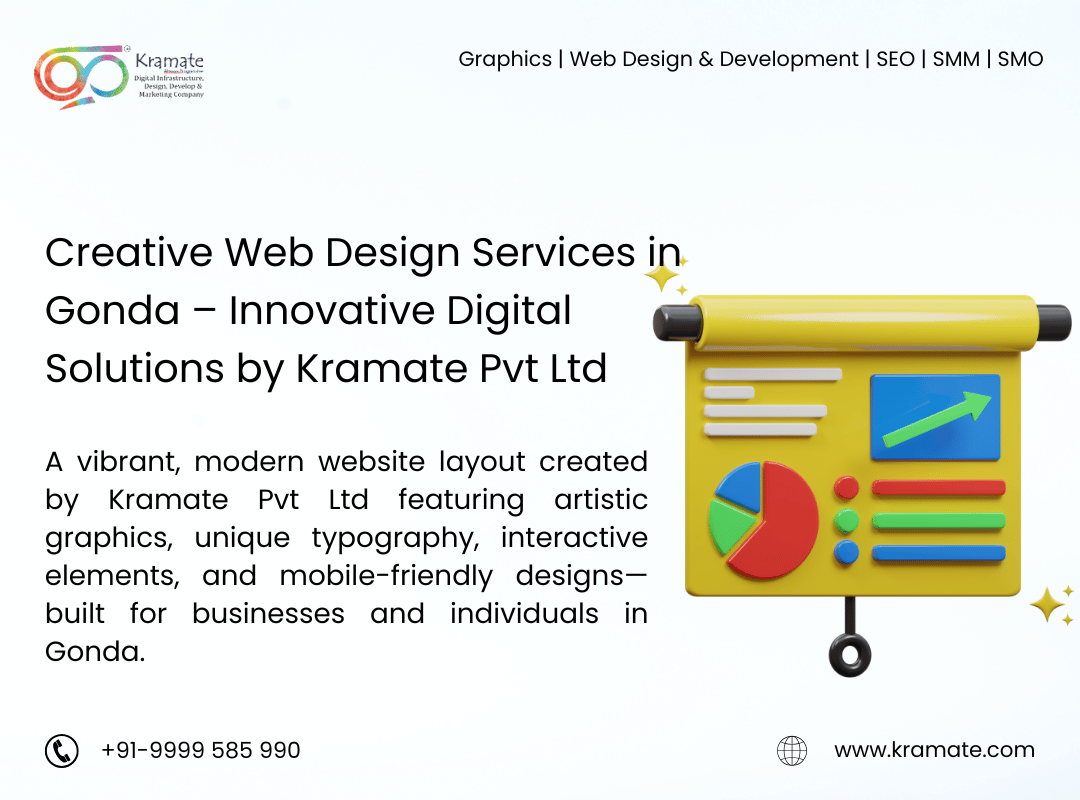 Creative Web Design Services in Gonda – Innovative Digital Solutions by Kramate Pvt Ltd