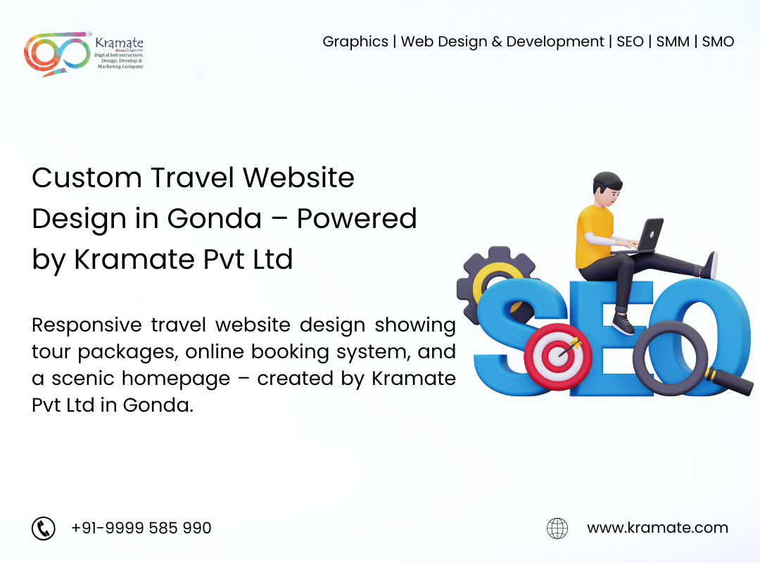 Custom Travel Website Design in Gonda – Powered by Kramate Pvt Ltd