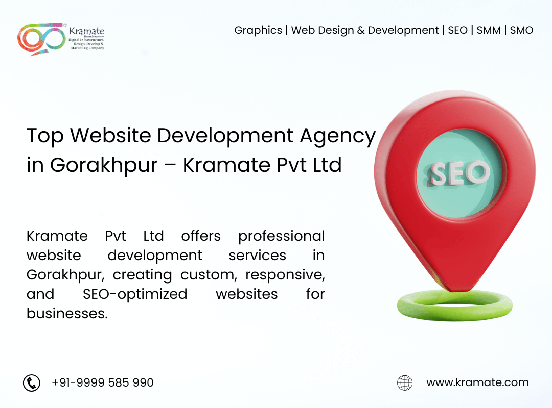 Top Website Development Agency in Gorakhpur – Kramate Pvt Ltd