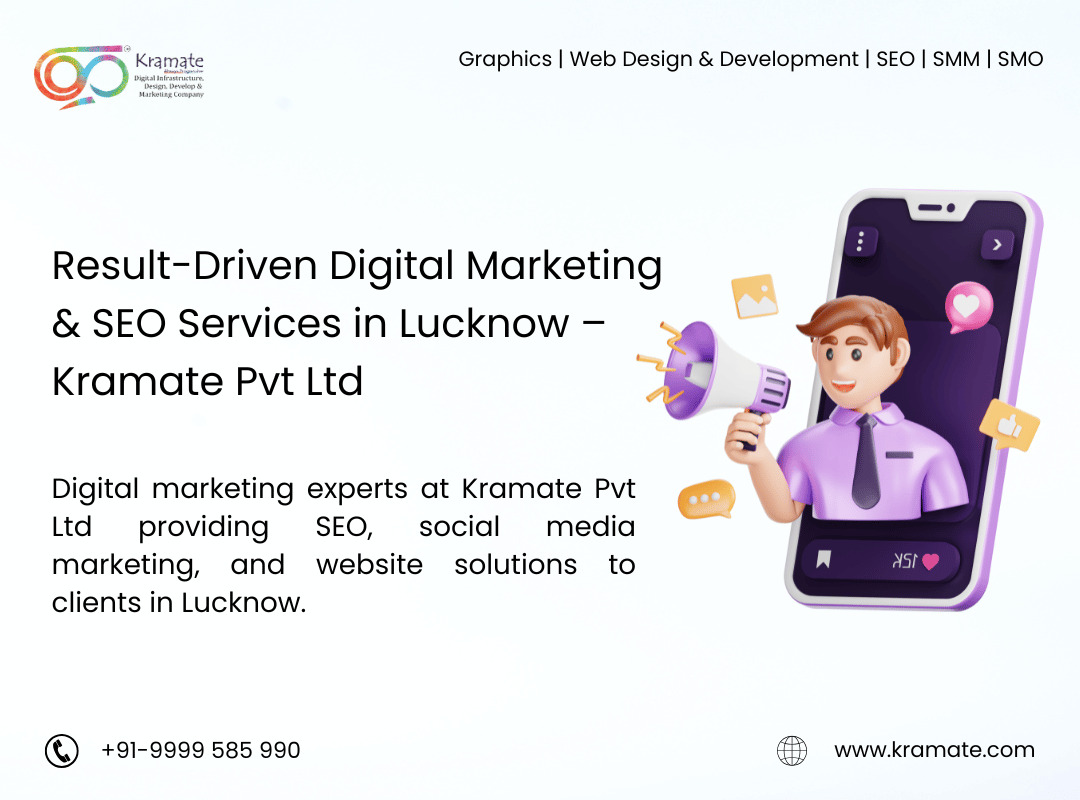 Result-Driven Digital Marketing & SEO Services in Lucknow – Kramate Pvt Ltd