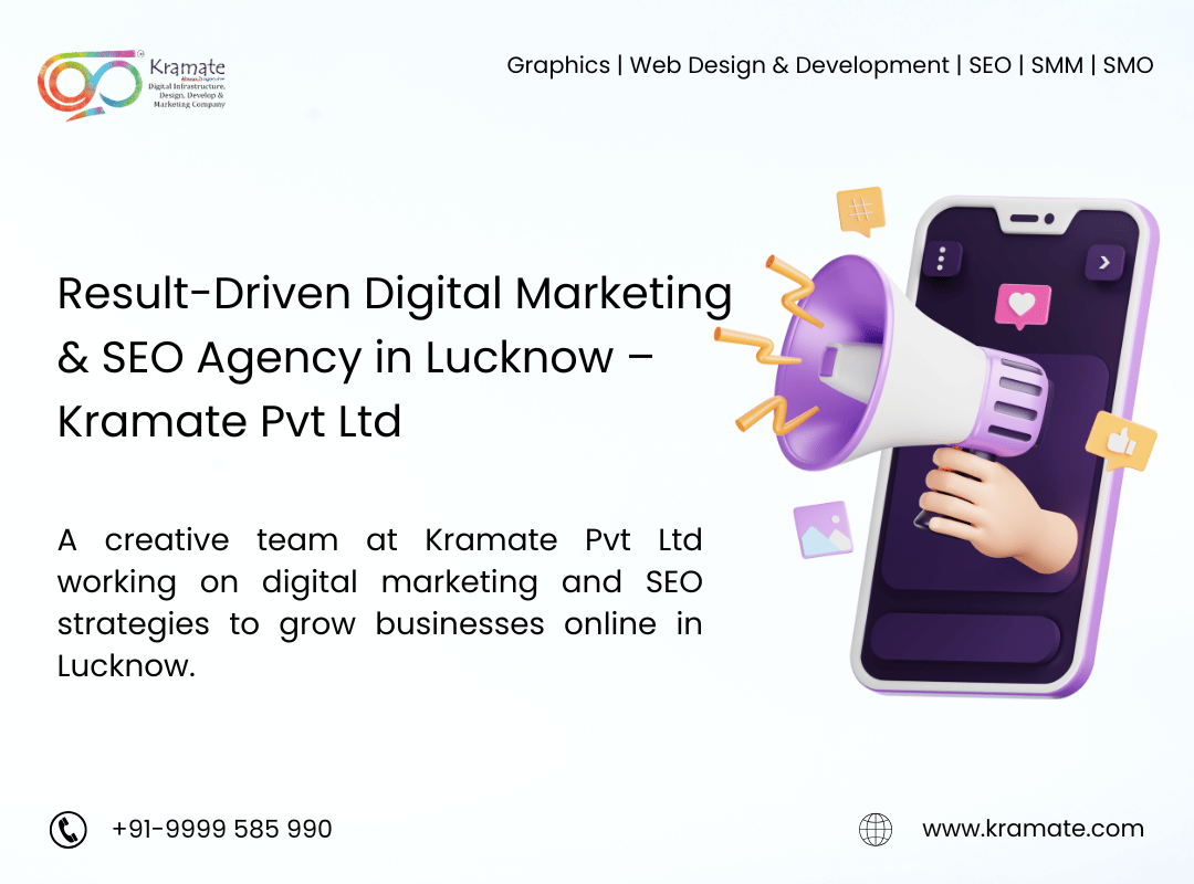 Result-Driven Digital Marketing & SEO Agency in Lucknow – Kramate Pvt Ltd