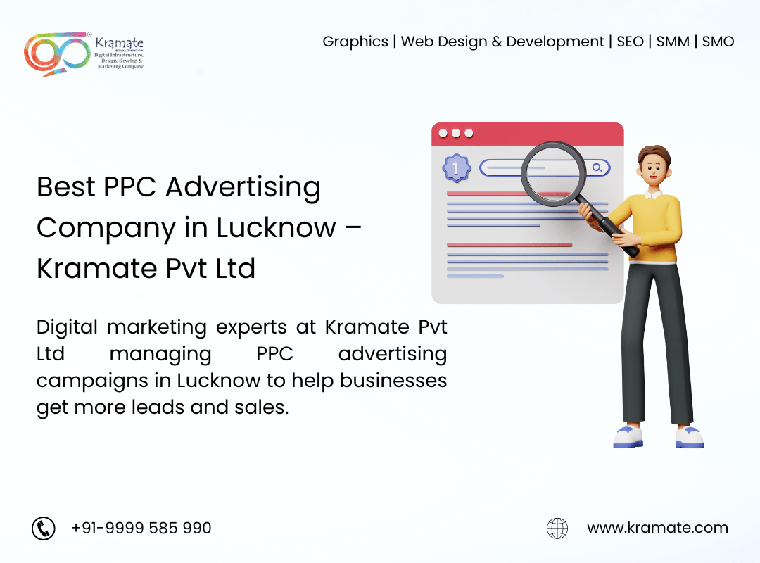 Best PPC Advertising Company in Lucknow – Kramate Pvt Ltd