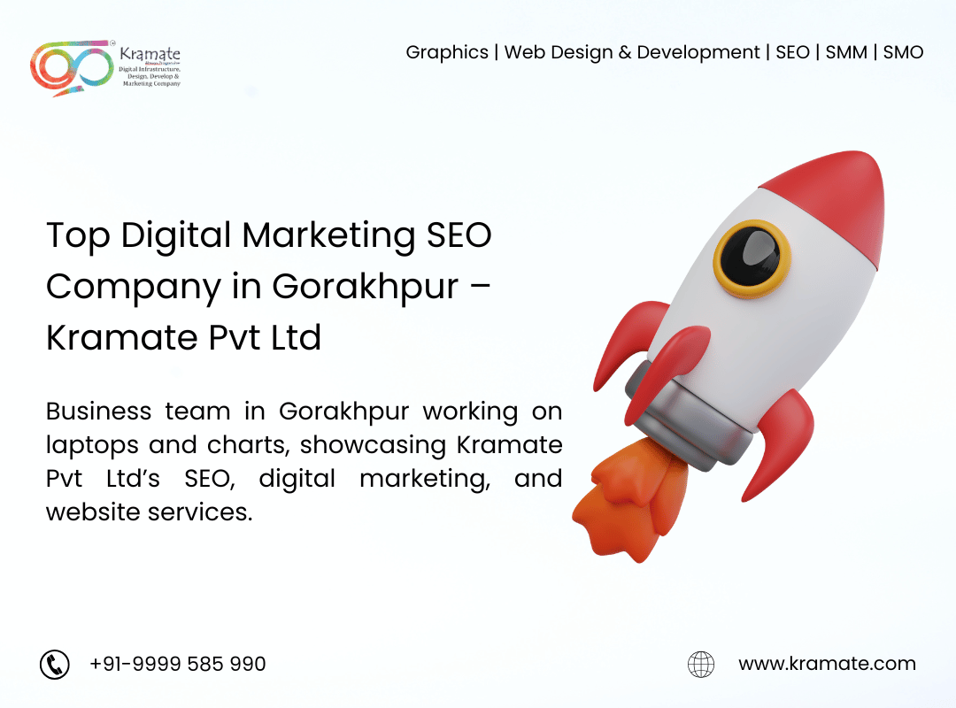 Top Digital Marketing SEO Company in Gorakhpur – Kramate Pvt Ltd