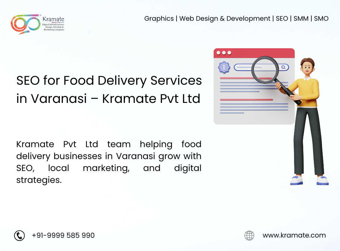 SEO for Food Delivery Services in Varanasi – Kramate Pvt Ltd