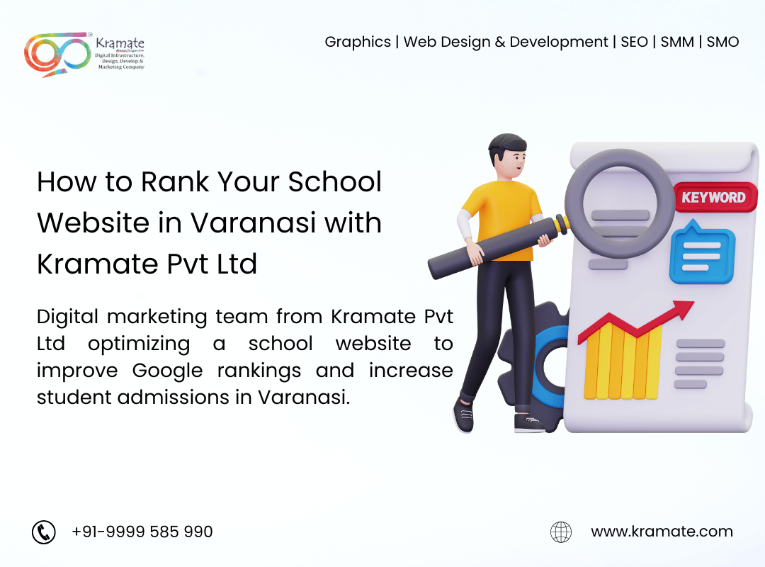 How to Rank Your School Website in Varanasi with Kramate Pvt Ltd
