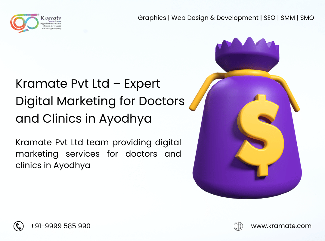 Kramate Pvt Ltd – Expert Digital Marketing for Doctors and Clinics in Ayodhya