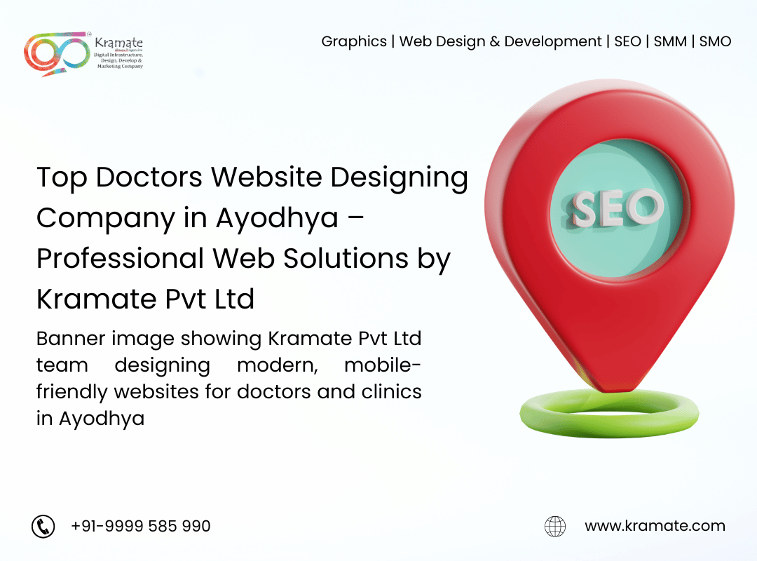 Top Doctors Website Designing Company in Ayodhya – Professional Web Solutions by Kramate Pvt Ltd